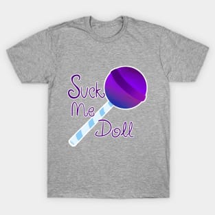 Suck Me Doll T-Shirt